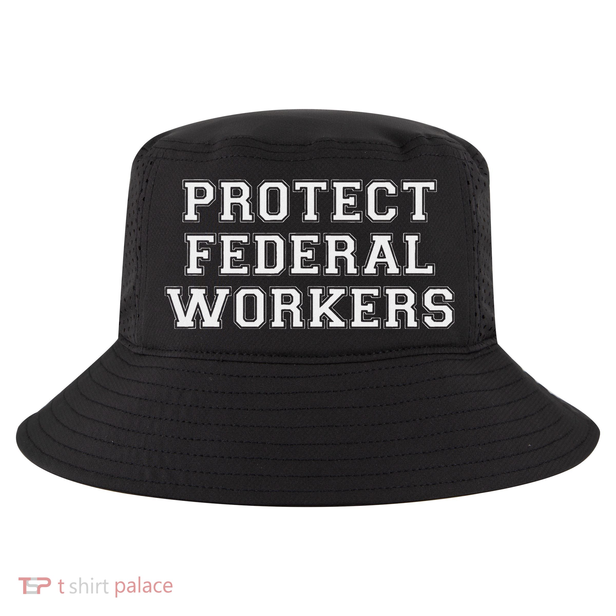 Protect Federal Workers Defend Public Service And Democracy Cool Comfort Performance Bucket Hat