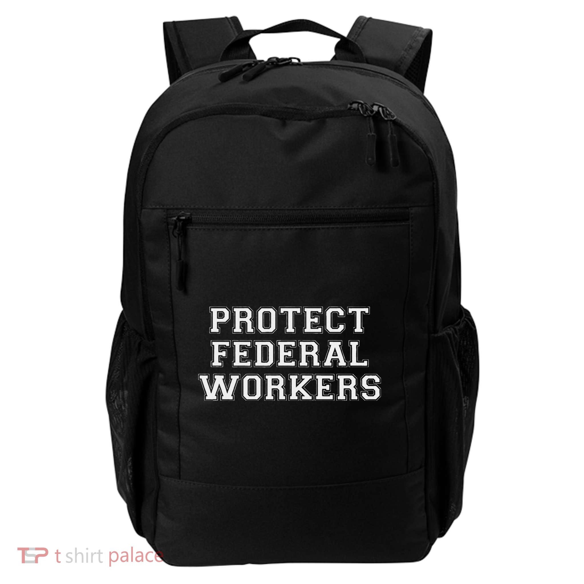 Protect Federal Workers Defend Public Service And Democracy Backpack