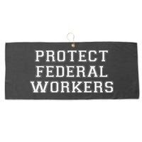 Protect Federal Workers Defend Public Service And Democracy Large Microfiber Waffle Golf Towel