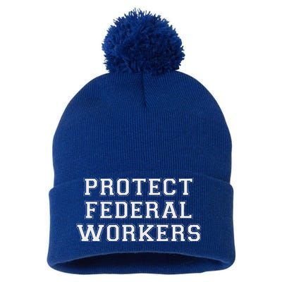 Protect Federal Workers Defend Public Service And Democracy Pom Pom 12in Knit Beanie