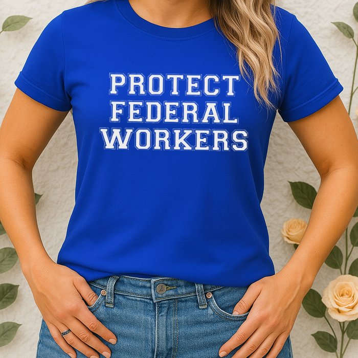 Protect Federal Workers Defend Public Service And Democracy Womens T-Shirt