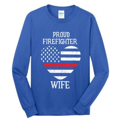 Proud Firefighter Wife Thin Red Line Heart Gift Tall Long Sleeve T-Shirt