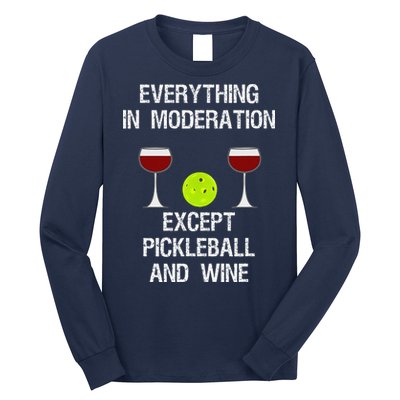 Pickleball Funny Wine Long Sleeve Shirt