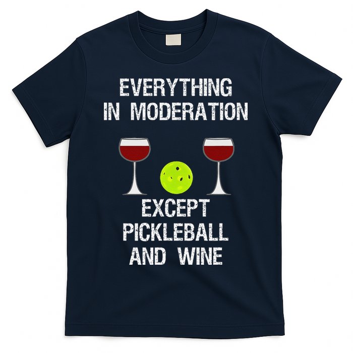 Pickleball Funny Wine T-Shirt