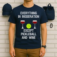 Pickleball Funny Wine T-Shirt