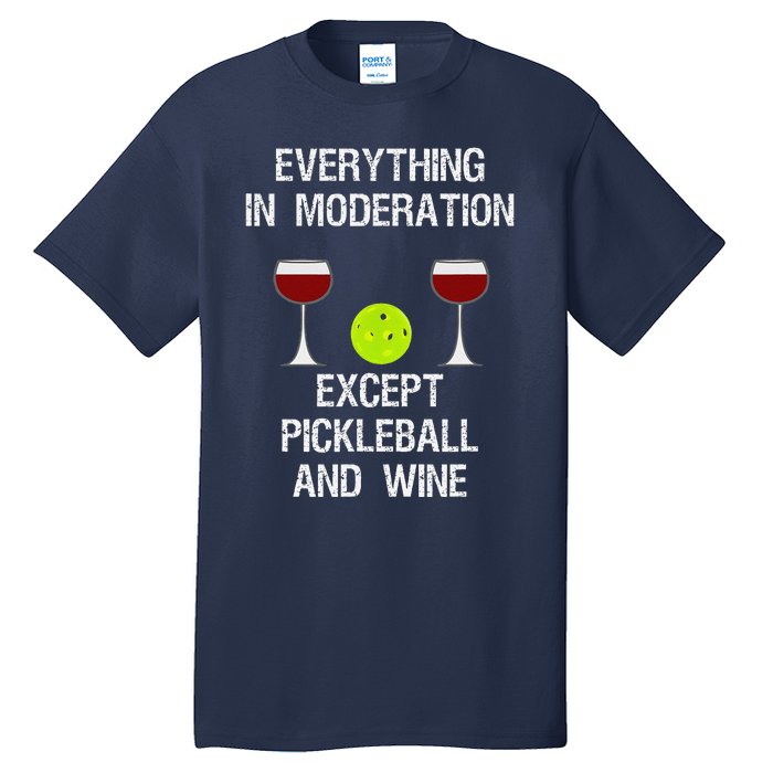 Pickleball Funny Wine Tall T-Shirt