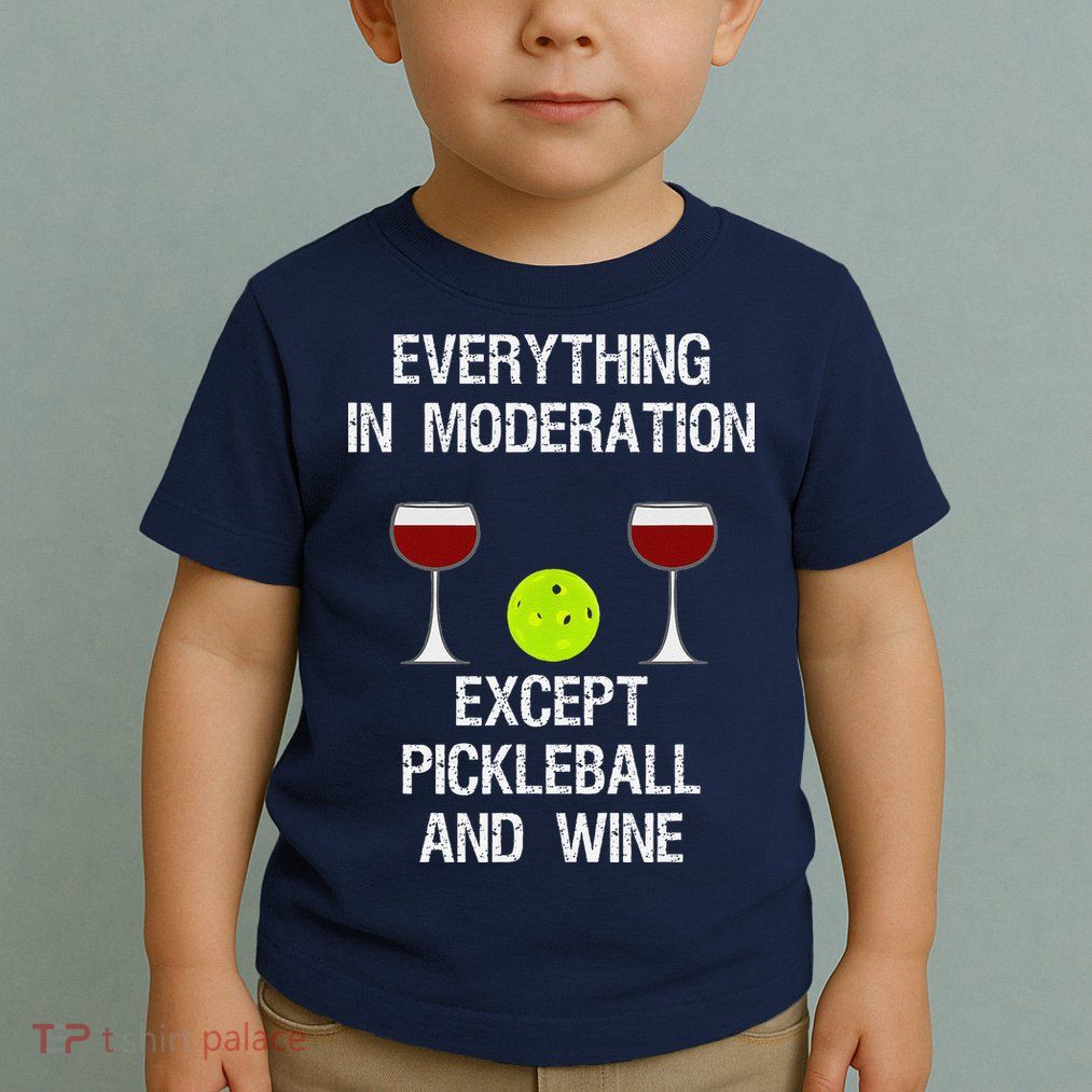 Pickleball Funny Wine Toddler T-Shirt