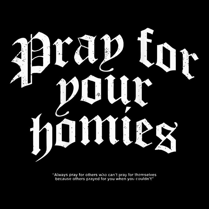 Pray For Your Homies Always Cooling Performance Crew T-Shirt