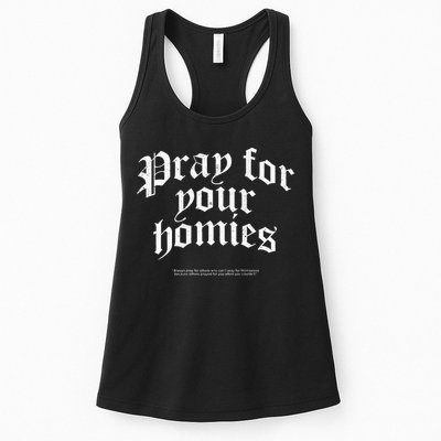 Pray For Your Homies Always Pray For Others Who CanT Pray Womens Tank Top