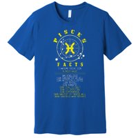 Pisces Facts Zodiac Sign Birthday Horoscope Astrology Funny Gift Premium T-Shirt