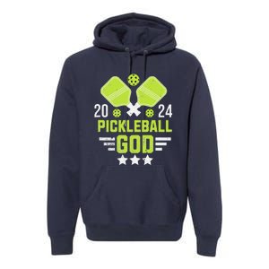 Pickleball God 2024 Funny Premium Hoodie