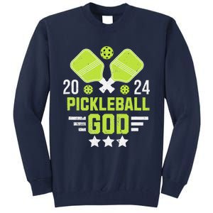 Pickleball God 2024 Funny Tall Sweatshirt