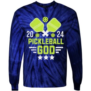 Pickleball God 2024 Funny Tie-Dye Long Sleeve Shirt