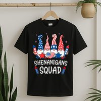 Patriotic Gnomes 4th Of July Funny Shenanigans Squad T-Shirt