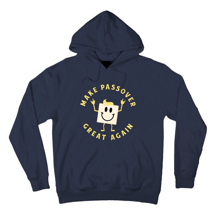 Passover Great Again Funny Matzah Jewish Tall Hoodie