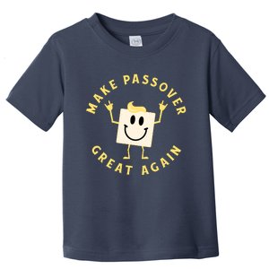 Passover Great Again Funny Matzah Jewish Toddler T-Shirt