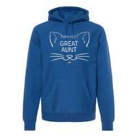 Purrgiftfect Great Aunt Funny Cat Lover Greatauntie Kitty Owner Cool Gift Premium Hoodie