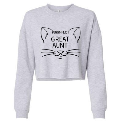 Purrgiftfect Great Aunt Funny Cat Lover Greatauntie Kitty Owner Cool Gift Cropped Pullover Crew