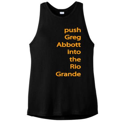 Push Greg Abbott Into The Rio Grande Ladies PosiCharge Tri-Blend Wicking Tank