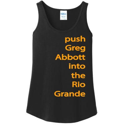 Push Greg Abbott Into The Rio Grande Ladies Essential Tank