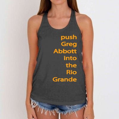 Push Greg Abbott Into The Rio Grande Women's Knotted Racerback Tank