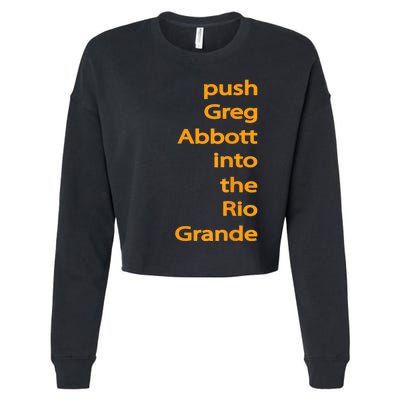 Push Greg Abbott Into The Rio Grande Cropped Pullover Crew