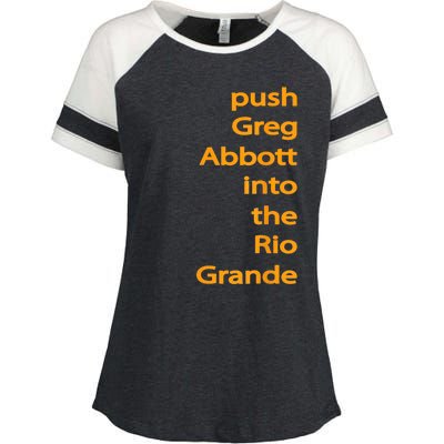 Push Greg Abbott Into The Rio Grande Enza Ladies Jersey Colorblock Tee