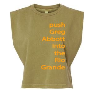 Push Greg Abbott Into The Rio Grande Garment-Dyed Women's Muscle Tee