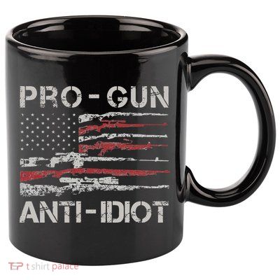 Pro Gun Anti Idiot Vintage USA Flag 2nd Amendment 11oz C Handle Ceramic Mug