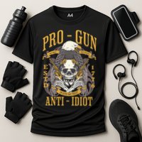 Pro Gun Anti Idiot Fathers Day Gun Lover Cooling Performance Crew T-Shirt