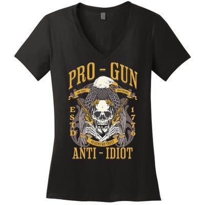Pro Gun Anti Idiot Fathers Day Gun Lover Women's V-Neck T-Shirt