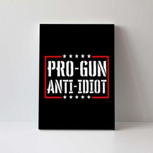 Pro Gun Anti Idiot Canvas