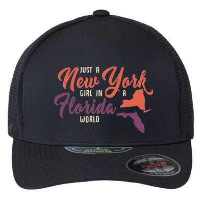 Proud Girl And Just A New York Girl In A Florida World Flexfit Unipanel Trucker Cap
