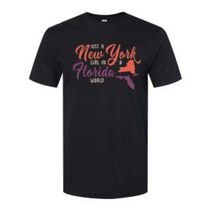 Proud Girl And Just A New York Girl In A Florida World Softstyle CVC T-Shirt