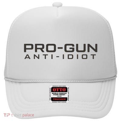 Pro Gun Anti Idiot High Crown Mesh Back Trucker Hat