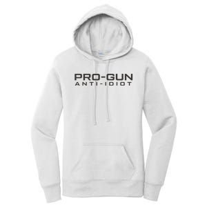 Pro Gun Anti Idiot Women's Pullover Hoodie