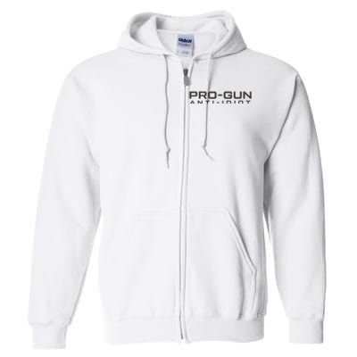 Pro Gun Anti Idiot Full Zip Hoodie