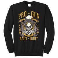 Pro Gun Anti Idiot Fathers Day Gun Lover Sweatshirt