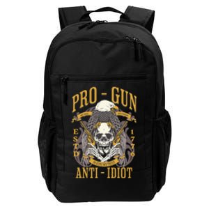 Pro Gun Anti Idiot Fathers Day Gun Lover Daily Commute Backpack