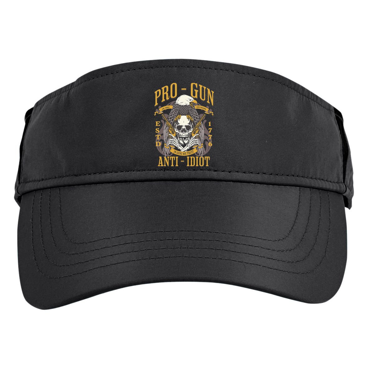 Pro Gun Anti Idiot Fathers Day Gun Lover Adult Drive Performance Visor