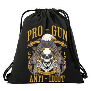 Pro Gun Anti Idiot Fathers Day Gun Lover Drawstring Bag