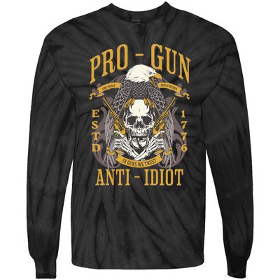 Pro Gun Anti Idiot Fathers Day Gun Lover Tie-Dye Long Sleeve Shirt