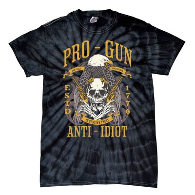 Pro Gun Anti Idiot Fathers Day Gun Lover Tie-Dye T-Shirt