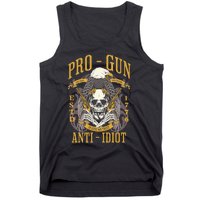 Pro Gun Anti Idiot Fathers Day Gun Lover Tank Top