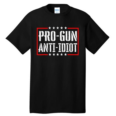 Pro Gun Anti Idiot Tall T-Shirt