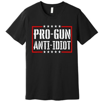 Pro Gun Anti Idiot Premium T-Shirt