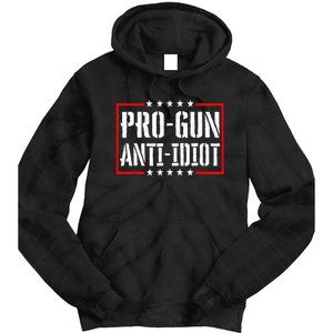 Pro Gun Anti Idiot Tie Dye Hoodie