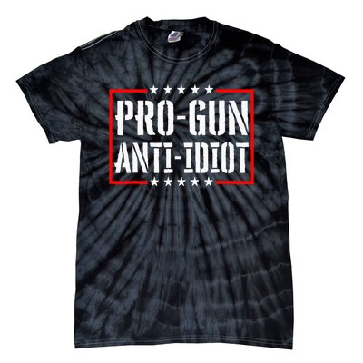 Pro Gun Anti Idiot Tie-Dye T-Shirt