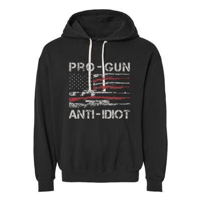 Pro Gun Anti Idiot Vintage Usa Flag 2nd Amendment Garment-Dyed Fleece Hoodie