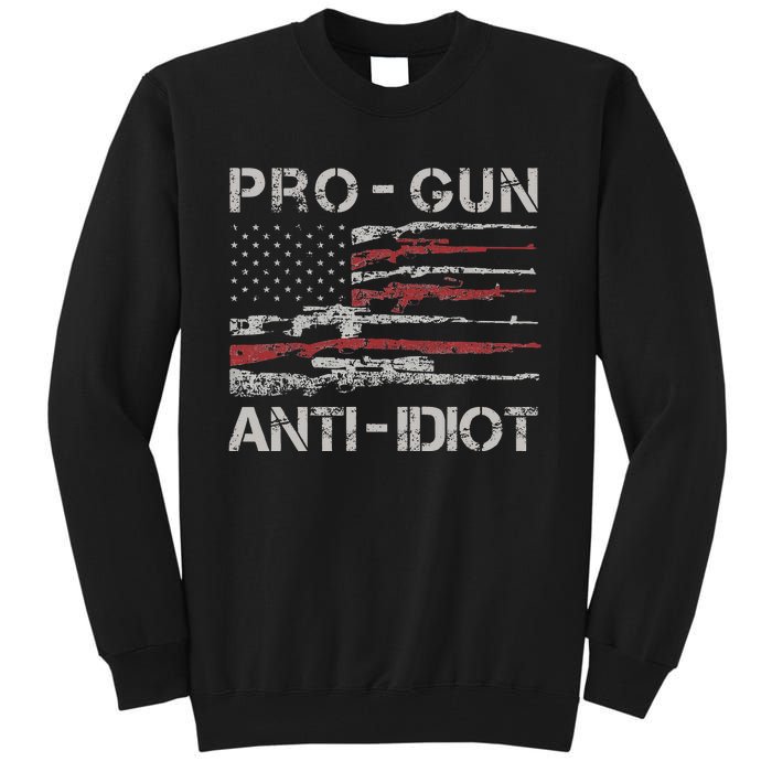 Pro Gun Anti Idiot Vintage Usa Flag 2nd Amendment Tall Sweatshirt